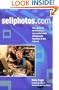 SellPhotos.Com: Your Guide to Establishing a Successful Stock Photography Business on the Internet