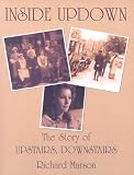 Inside Updown: The Story of "Upstairs Downstairs"