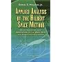 Applied Analysis by the Hilbert Space Method: An Introduction with Applications to the Wave, Heat, and Schrodinger Equations (Dover Books on Mathematics)