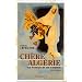 Ch�re Alg�rie : La France et sa colonie (1930-1962)