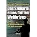 Das Szenario eines Dritten Weltkriegs: Die geheimen Pl�ne des Pentagons zur Errichtung einer Neuen Weltordnung