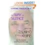 The Way of Silence and the Talking Cure: On Meditation and Psychotherapy