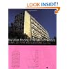 Key Urban Housing of the Twentieth Century: Plans, Sections and Elevations