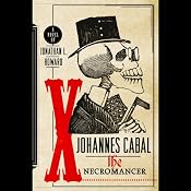 Johannes Cabal The Necromancer | [Jonathan L. Howard]
