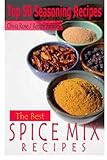 The Best Spice Mix Recipes - Top 50 Seasoning Recipes (Spice Mixes)