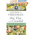 Hot, Flat, and Crowded: Why We Need a Green Revolution--and How It Can Renew America