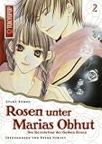 Rosen unter Marias Obhut 02. Die Revolution der Gelben Rosen(Oyuki Konno)