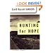 Hunting for Hope: A Father's Journeys
