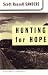 Hunting for Hope: A Father s Journeys