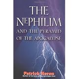 The Nephilim and the Pyramid of the Apocalypse