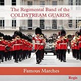 Regimental Band of Coldstream Guards: Famous