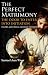 Books : The Perfect Matrimony: The Door to Enter into Initiation / Tantra and Sexual Alchemy Unveiled