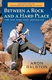 Produkt-Bild: (Between a Rock and a Hard Place) By Ralston, Aron (Author) paperback on (08 , 2005)