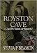 Royston Cave - Used by Saints or Sinners?