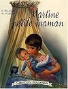 Martine, numéro 18: Martine Petite Maman