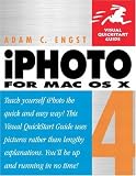 iPhoto 4 for Mac OS X (Visual QuickStart Guide)