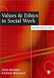 Values and Ethics in Social Work: An Introduction