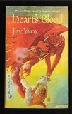 Heart's Blood: The Pit Dragon Chronicles, Volume Two (Pit Dragon Chronicles)