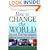 How to Change the World: Social Entrepreneurs and the Power of New Ideas
