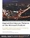 Applied Architecture Patterns on the Microsoft Platform