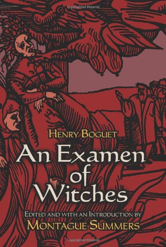 An Examen of Witches (Dover Occult), by Henry Boguet