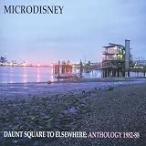 Daunt Square To Elsewhere: Anthology 1982-88