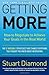 Getting More: How to Negotiate to Achieve Your Goals in the Real World