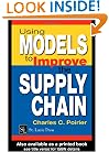 Using Models to Improve the Supply Chain