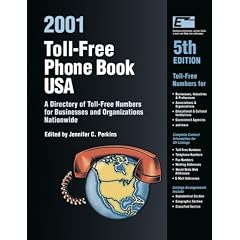 Toll-Free Phone Book USA 2001: A Directory of Toll-Free Telephone Numbers for Businesses and Organizations Nationwide (Toll Free Phone Book USA)
