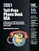 Toll-Free Phone Book USA 2001: A Directory of Toll-Free Telephone Numbers for Businesses and Organizations Nationwide (Toll Free Phone Book USA)