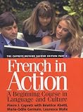 French in Action : A Beginning Course in Language and Culture, the Capretz Method: Part 2