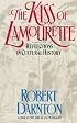 Kiss of Lamourette: Reflections in Cultural History