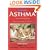 Asthma: The at Your Fingertips Guide