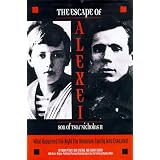 The Escape of Alexei, Son of Tsar Nicholas II: What Happened the Night the Romanov Family Was Executed