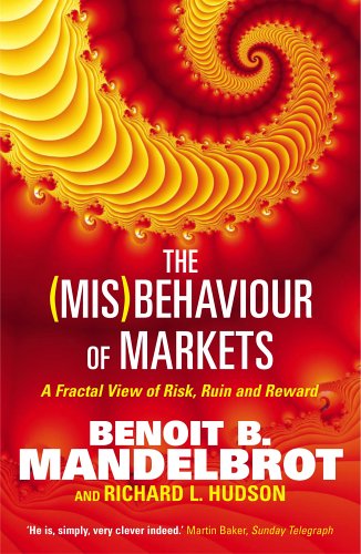 The (Mis)behaviour of Markets: A Fractal View of Risk, Ruin and Reward
