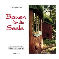 Bauen f�r die Seele