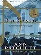 Bel Canto: A Novel