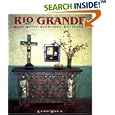 Rio Grande: High Style Furniture Craftsmen by Elmo Baca