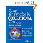 Tools for Practice in Occupational Therapy: A Structured Approach to Core Skills and Processes