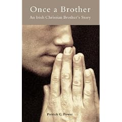 Once a Brother: An Irish Christian Brother's Story