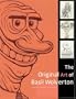 The Original Art of Basil Wolverton: From the Collection of Glenn Bray