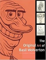 The Original Art of Basil Wolverton