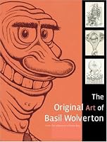 The Original Art of Basil Wolverton