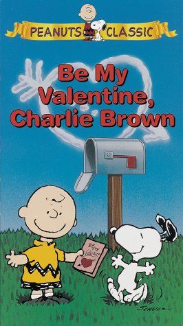 Peanuts: Be My Valentine Charlie Brown (Slip) by Charlie Brown Videos