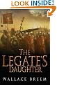 The Legate's Daughter: A Novel