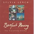 Barefoot Roving: The Travelling Kitchen