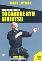 Introduction To Togakure Ryu Ninjutsu: Beginners Level [DVD]