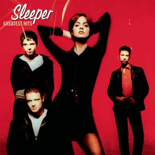 Sleeper - Greatest Hits - Zortam Music