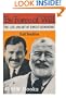 By Force of Will: 2The Life and Art of Ernest Hemingway