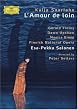 Saariaho - L'Amour de Loin / Dawn Upshaw, Gerald Finley, Monica Groop, Esa-Pekka Salonen, Finnish National Opera, Helsinki